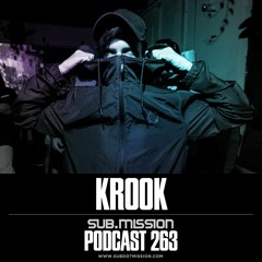 Sub.Mission Podcast 263: KROOK