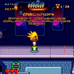 Speedy Gonzales - Galactical Galaxies(Oblivion Remix)