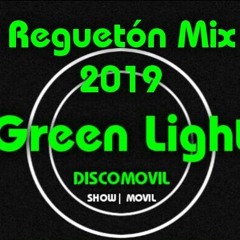 DISCOMOVIL GREEN LIGHT REGUETON MIX 2019 PRO DJJORDY
