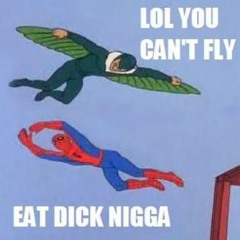 Spiderman Nigga