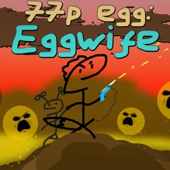 Knee-Deep in Shit (77p egg: Eggwife OST)