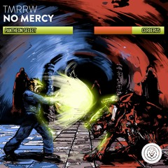 TMRRW - No Mercy