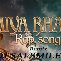 MIYA BHAI SONG REMIX BY DJ SAI SMILEY