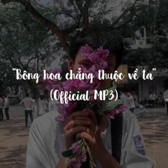 Việt - Bông Hoa Không Thuộc Về Ta || #BHKTVT (BEAT)