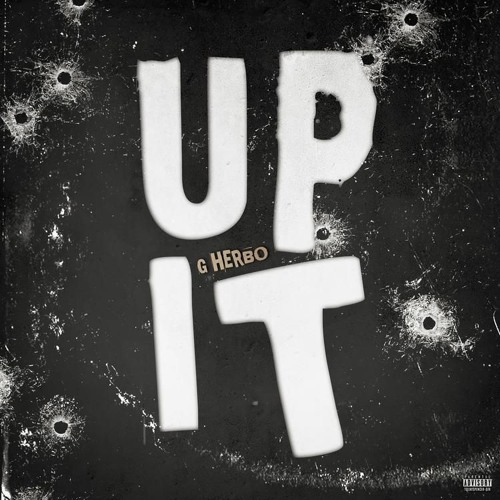 G Herbo - Up It  (Prod. By Southside) (Music Video in the Description)