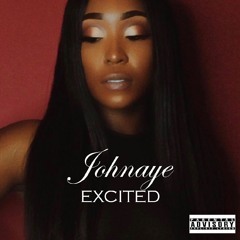 Johnaye Excited Prod by Ayo Millz *NEW2019*