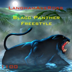 Blacc Panther Freestyle
