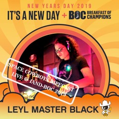 Leyl Master Black RIPEcast Live @ IAND-BOC 2019