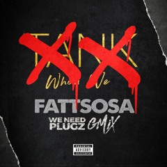 FATTSOSA - "WE NEED PLUGZ" FREESTYLE