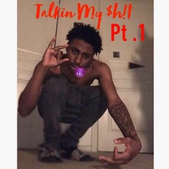 Talkin My $h!t -  32.DaDa