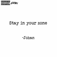 Stay In Your Zone Prod By. DeCicco