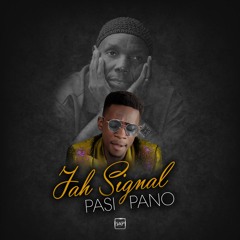 Jah Signal - Pasi Pano Prod By Cymplex(Cymplex Music)
