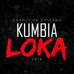 Kumbia Loka 2K19