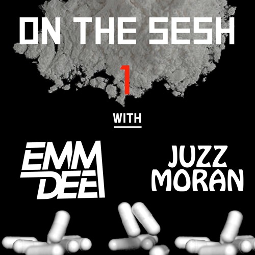 On The Sesh - Episode 1 - ft. Juzz Moran