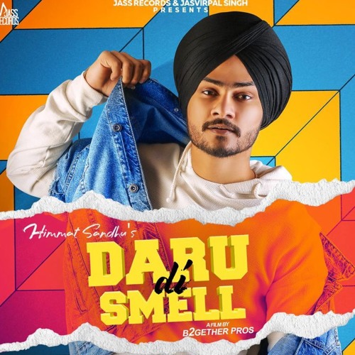 Himmat Sandhu Daru Di Smell Himmat Sandhu Daru Di Smell