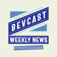 Bevcast Weekly News : BWN006