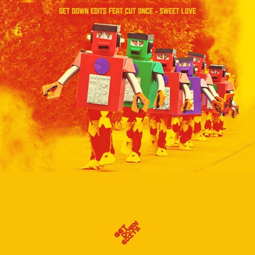 Get Down Edits Feat. Cut Once - Sweet Love (Fingerman's Hot Digits Remix)