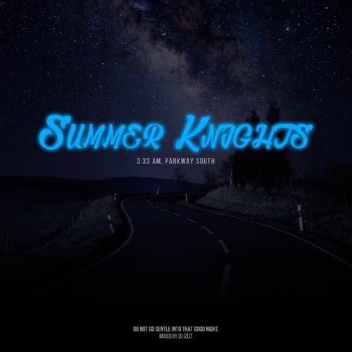 SUMMER KNIGHTS - HIPHOP (JUNE 2018 UNRELEASED) @DJIZLIT