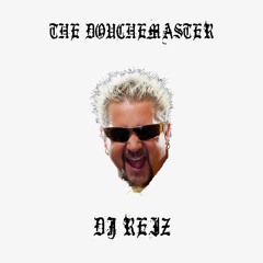 The Douchemaster