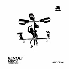 FREE DL : Sabura - Revolt (Original Mix)[Dunkelheit]