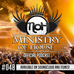MINISTRY of HOUSE 048 by DAVE & EMTY