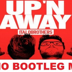 ItaloBrothers - Up N Away (Ti-Mo Bootleg Mix)