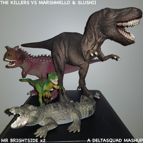 The Killers VS Marshmello & Slushii - Mr Brightside x2 (DeltaSquad Mashup)