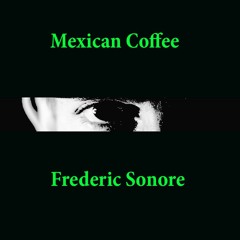 Mexican Coffee (original Mix)(NO LABEL)