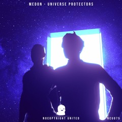 Medon - Universe Protectors [NCU Release]