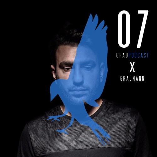 [Grau Podcast 07] X Graumann