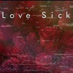 Chalkaz - Love Sick