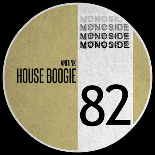 Anfunk - HOUSE BOOGIE // MS82