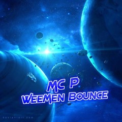 MC P// WeeMen Bounce