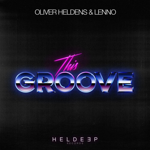 Stream Oliver Heldens | Listen to Oliver Heldens & Lenno - This Groove  playlist online for free on SoundCloud