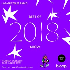 Lagaffe Tales Radio Show – Best of 2018 24.01.19