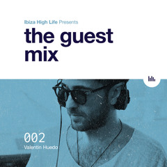 The Guest Mix 002 - Valentin Huedo
