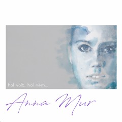 Anna Mur "Irány A Holdba"