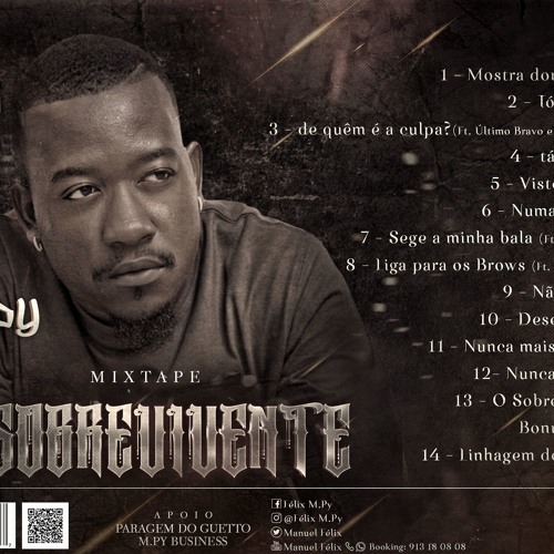Stream M Phy Listen To M Py Mixtape O Sobrevivente Playlist Online For Free On Soundcloud