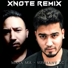 Maya Ma - Sushant KC Remix Final