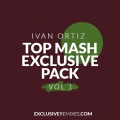 Ivan Ortiz - Top Mash (Vol.1) 2019