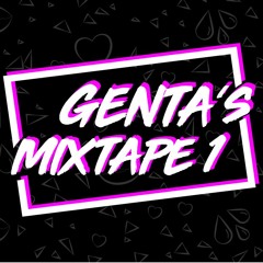 GENTA'S MIXTAPE 1