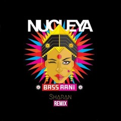 Laung Gawacha - Nucleya Feat. Avneet Khurmi  (Sharan Remix)