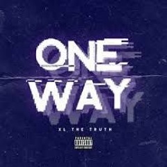 XL The Truth - One Way