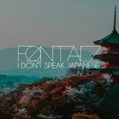 I Don't Speak Japanese