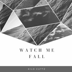 Watch Me Fall Kilo Cuttz (prod. Bruferr Beatz)
