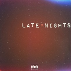 Late Nights