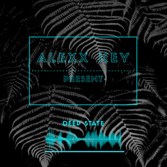 Alexx Key - Deep State