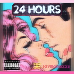24 Hours (Prod.6ix Sounds)
