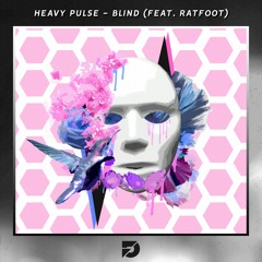 Heavy Pulse - Blind (Ft. Ratfoot)