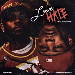 1Mo & Rylo Rodriguez- Love Hate(Prod. By Deraj Global)
